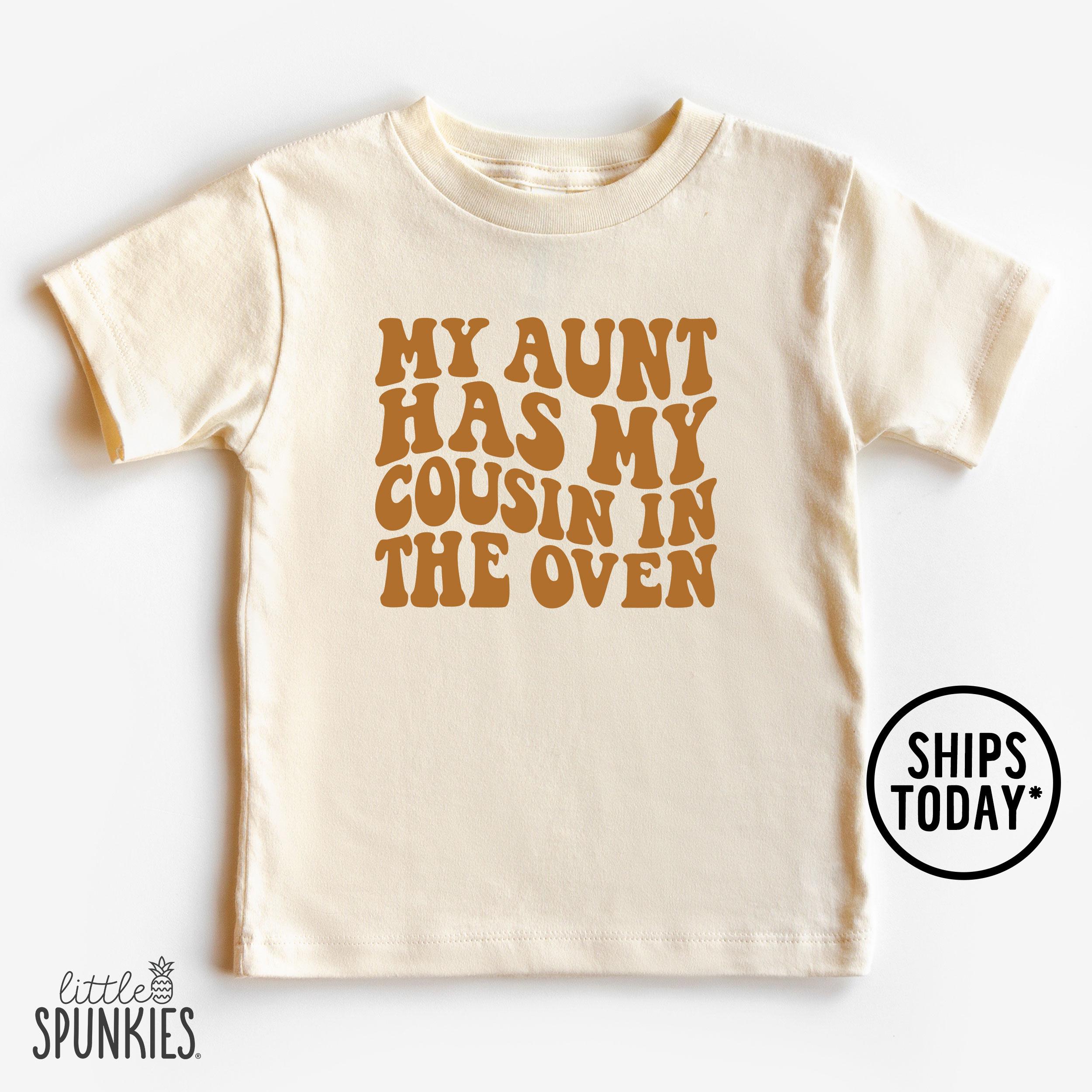 thumbnail image 2 of My Aunt Has My Cousin In The Oven Shirt, Baby Announcement 2 of 9