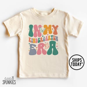 Cute Girls Kindergarten Shirt, In My Kindergarten Grade Era Natural T-Shirt, Gifts for Back to School - WL23627