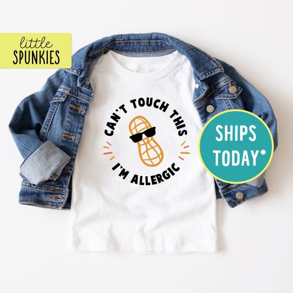 Can't Touch This I'm Allergic Shirt, Peanut Allergy Awareness Toddler Youth Shirt, Outfit for Play Dates and School