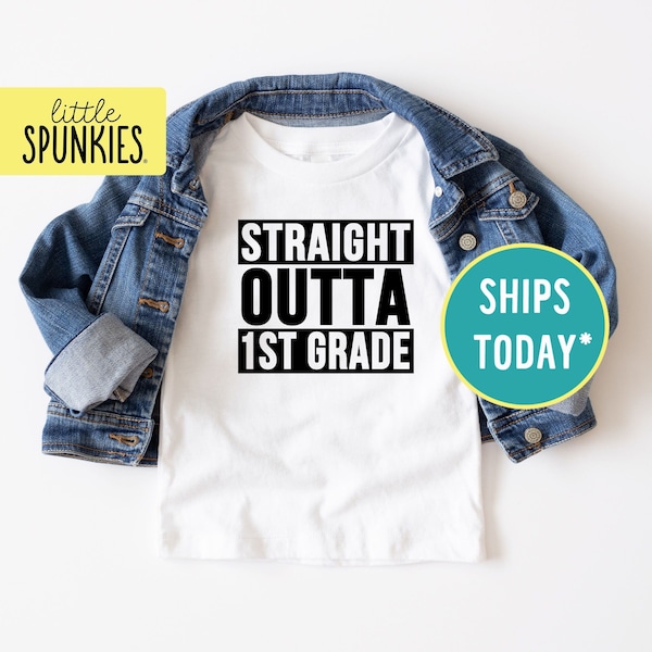 Straight Outta 1st Grade Shirt, Last Day of School Outfit, First Grade Youth Tee