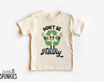 Recycling Graphic T-Shirt: Don't Be Trashy Earth Day Shirt - DL4222