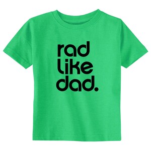 Rad Like Dad Kids Shirt: Father's Day T-Shirt - RL19184 image 2
