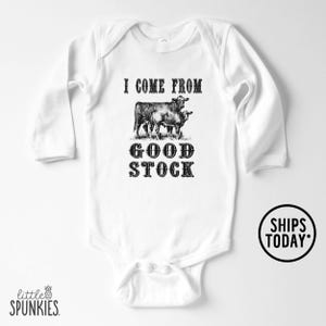 Funny Cow Birth Announcement, I Come From Good Stock Onesies® Brand, Country Western Baby Clothes - BBL28206