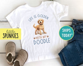 Life is Golden with My Doodle T-Shirt, Funny Dog Shirts for Kids, Pet Owner Graphic Tee