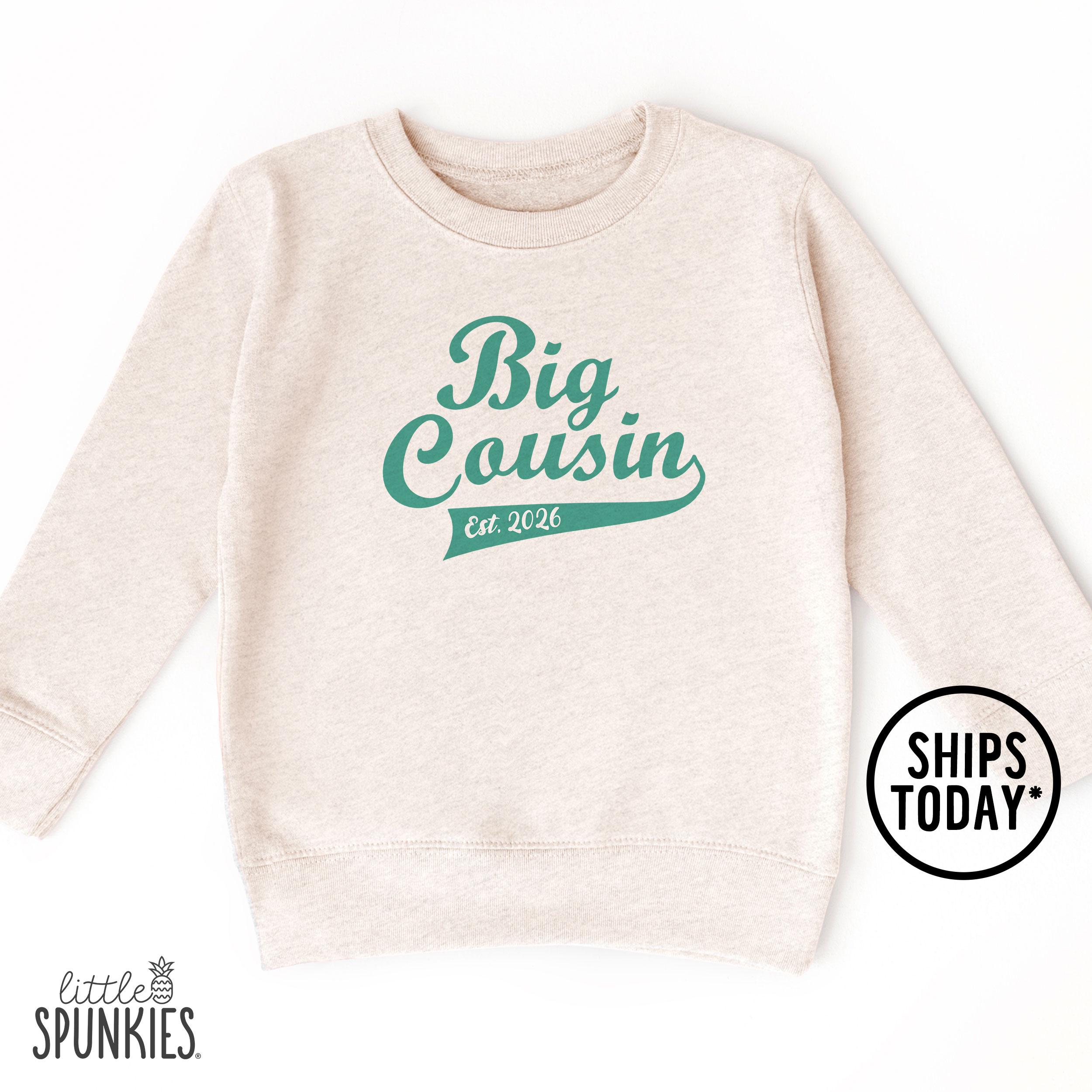 Big Cousin Sweatshirt