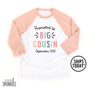 Promoted to Big Cousin Raglan, Girl Big Cousin Announcement Shirt, Big Cousin To Be Graphic Tee - RL19158