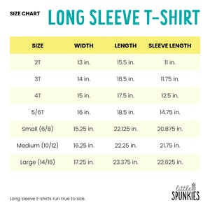 May include: A size chart for a long sleeve t-shirt with the text Little Spunkies. The chart lists sizes 2T through Large (14/16) with corresponding width, length, and sleeve length measurements in inches. The table has a yellow background.