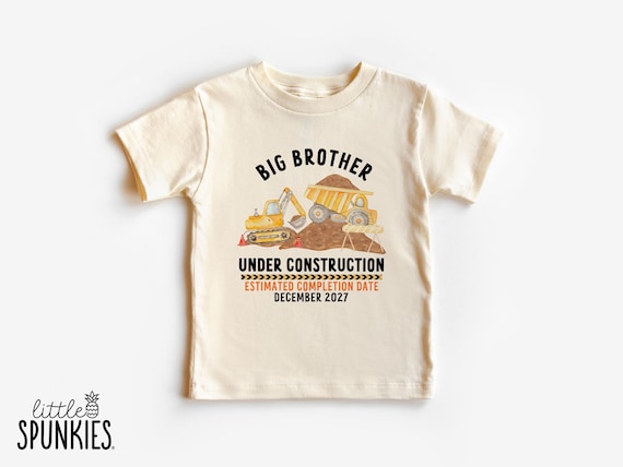 Big Brother Under Construction Shirt: Toddler Dump Truck Excavator Graphic Tee - RL19056