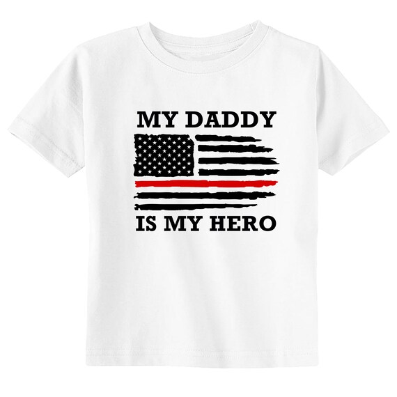 Red Line Flag Shirt My Dad Is My Hero Firefighter Red Line Flag Shirt My Dad Is My Hero Firefighter