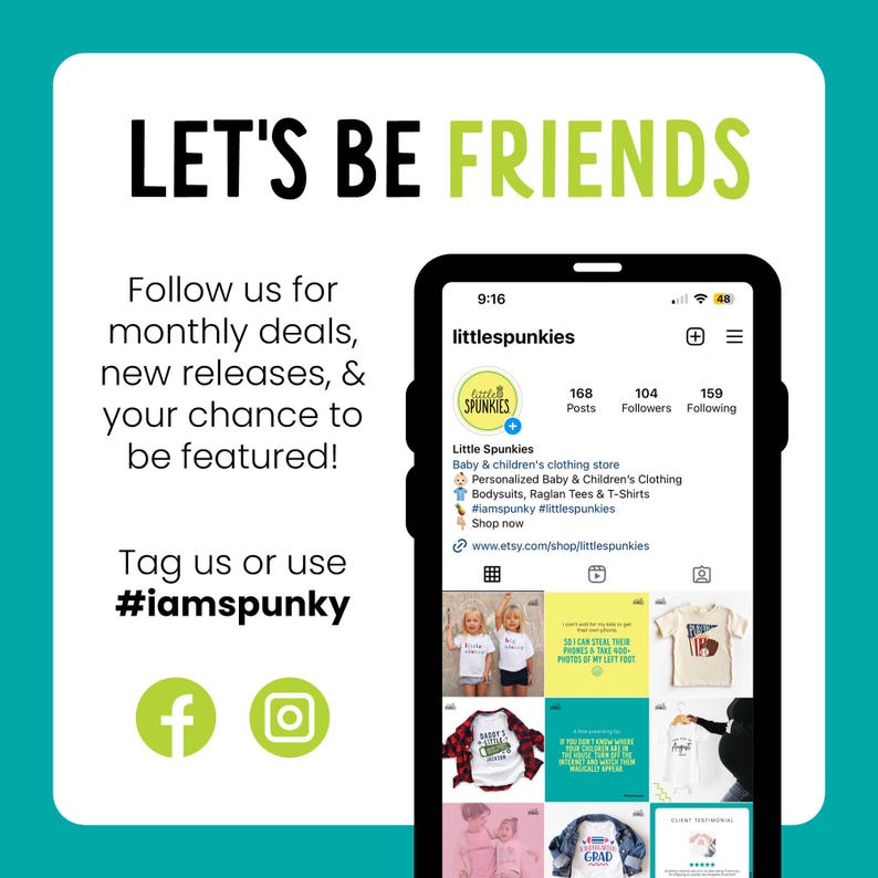 May include: A smartphone displaying the Instagram profile for littlespunkies, a baby and children's clothing store. The screen shows posts of apparel, while the surrounding text invites followers to engage with the brand using the hashtag #iamspunky.