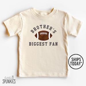 Little Sibling Football Shirt, Brother&#39;s Biggest Fan Natural TShirt, Game Day Football Shirts for Kids - XL24821
