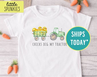 Funny Easter Tractor T-Shirt, Chicks Dig My Tractor Shirt, Boy Easter Shirts