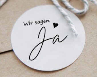 Stempel  Motivstempel mit Text - Wir sagen Ja - Herz - Hochzeit Geschenk - DIY Stempel zum Basteln von Karten, Papier, Stoffen, Holz, Deko