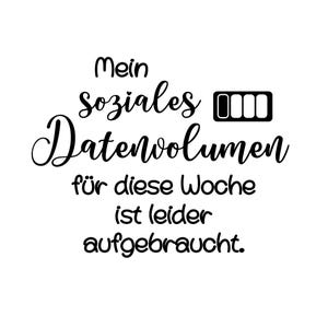 Könnte beinhalten: Schwarz-weißes Textbild mit dem Text "Mein soziales Datenvolumen für diese Woche ist leider aufgebraucht." und einem leeren schwarzen Akkusymbol.