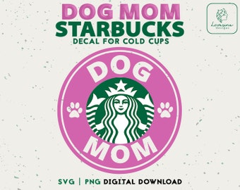 Download Dog Mom Svg Starbucks Etsy