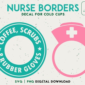 Coffee Scrub Robber Gloves 24oz Venti Cold Cup Svg - Nurse Fuel Cold Cup SVG - Nurse SVG Pre Sized Cup SVG - Digital Download