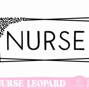 Nurse SVG, Registered Nurse Svg, Nurse Life Svg, Nursing Svg, Leopard nurse svg, Blessed Nurse svg, Medical svg png - Digital Download