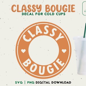 Classy Bougie SVG 24oz Venti Cold Cup - Savage Cold Cup SVG -  SVG For Personalized 24oz Venti Cold Cup - Digital Download