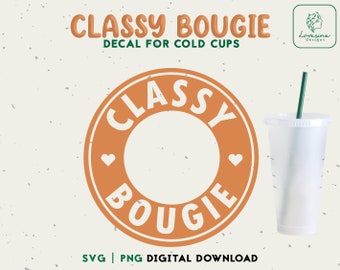 Classy Bougie SVG 24oz Venti Cold Cup - Savage Cold Cup SVG -  SVG For Personalized 24oz Venti Cold Cup - Digital Download