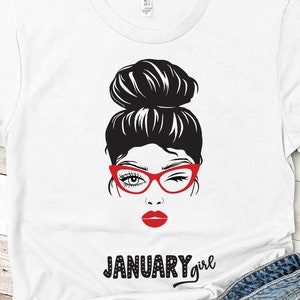 January Girl SVG Design - Boss Girl Svg Files For Cricut - Woman With Glasses Svg - Born in January SVG - Descarga digital