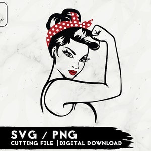 Rosie the Riveter SVG Design, Woman Power Svg Files For Cricut, Girl Power SVG - Digital Download