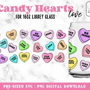 Candy Hearts SVG 16oz Glass can svg, Valentines Day Libbey glass svg, Hearts Svg glass can, Valentines Day Svg - Digital Download