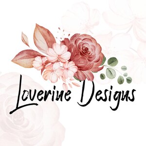 May include: Watercolor floral design with pink and red flowers and green leaves. The text "Loverine Designs" is written in black cursive script.