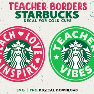 Download Starbucks Logo Svg File Teach Love Inspire Etsy