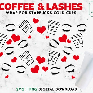 Lashes and Coffee Full Wrap SVG - Hearts 24oz Venti Cold Cup SVG - Caffeine Queen Cold Cup - Venti 24oz, Digital Download