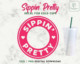 Decalcomania per tazza Sippin' Pretty Cold in formato SVG, file di taglio per tazza personalizzata (download digitale)