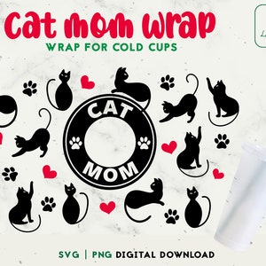 Chat maman 24 oz Venti Cold Cup SVG, Cold Cup Svg, Full Wrap pour tasses personnalisées, Svg Png, Cat Cut File, Téléchargement numérique