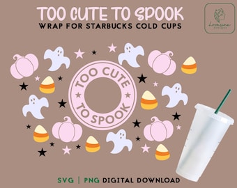 Too Cute To Spook Cold Cup Svg - Halloween 24oz Venti Cold Cup SVG -  Pumpkin svg Halloween Wrap - Digital Download