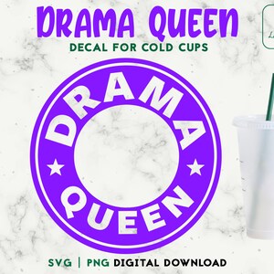 Drama Queen 24oz Venti Cold Cup Svg, Sarcasm SVG - Cold Cup SVG - Decal For Personalized 24oz Venti Cold Cup - Digital Download