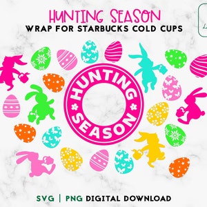 Easter Bunny SVG 24oz Venti Cold Cup Svg , Eggs Hunting Season Cold Cup SVG, Easter svg File Full Wrap 24oz SVG, Digital Download