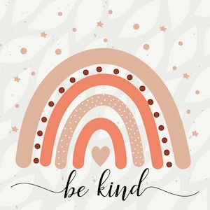 Rainbow SVG Design - Be Kind Rainbow SVG Files for Cricut - SVG for Shirts - Rainbow Boho Clipart Cut Files Digital Download
