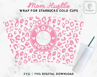 Mom Hustle Cup Wrap SVG, 24oz Cold Cup File (Digital Download)