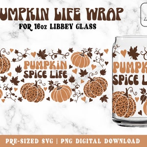 May include: A digital download design for a 16 ounce Libby glass featuring a pumpkin with a leopard print pattern and the text "Pumpkin Spice Life" in a retro font. The design is surrounded by leaves, vines, and hearts.