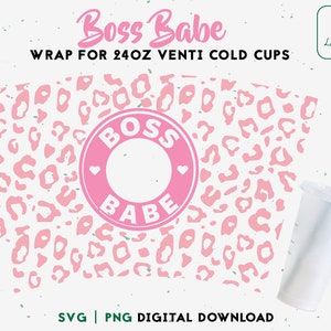 Boss Babe Wrap 24oz Venti Cold Cup Svg, Woman Power Cold Cup SVG, Personalized Cup, Wrap Cut File Digital Download