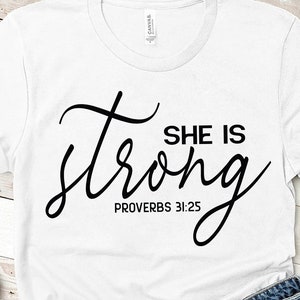 She is Strong SVG Design - Mom Life Svg Files For Cricut - Mom SVG Shirt - Proverbs SVG Digital Download