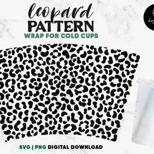 May include: Black and white leopard print design for wrapping cold cups. The design is a digital download and includes SVG and PNG files. "Leopard Pattern Wrap for Cold Cups" is written in green text at the top of the image. "SVG | PNG Digital Download" is written in green text at the bottom of the image.