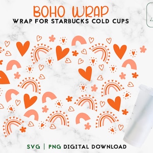 May include: A digital download design for a reusable cup wrap featuring a pattern of orange and pink hearts, rainbows, and flowers. The text "BOHO WRAP" and "WRAP FOR STARBUCKS COLD CUPS" is included in the design.