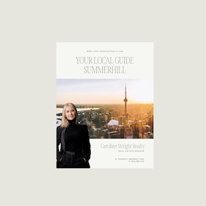May include: A real estate marketing flyer titled Your Local Guide Summerhill, featuring a photograph of a person in a black blazer against a Toronto skyline at sunset, with the text Caroline Wright Realty and contact details at the bottom.