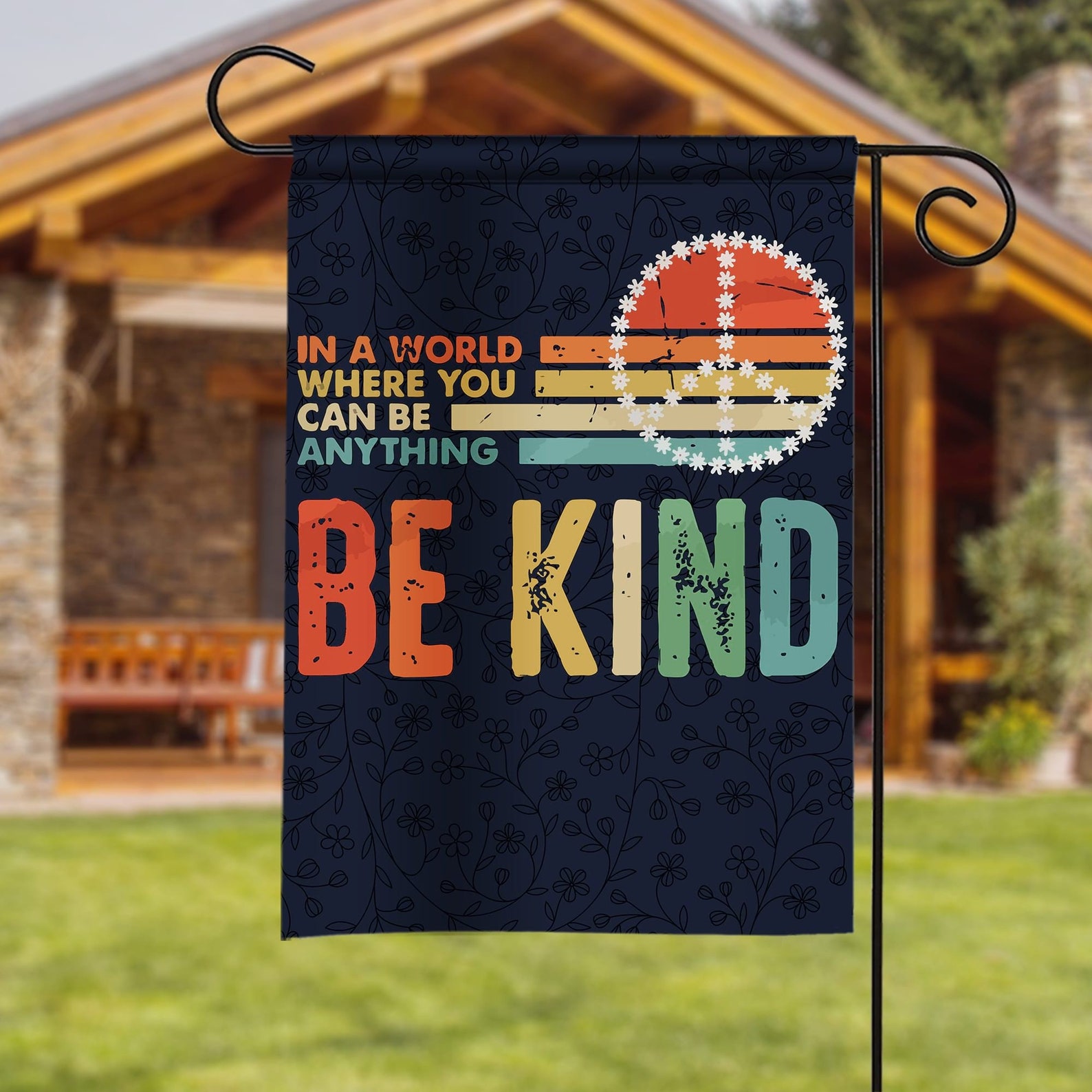 Be Kind Garden Flag In A World Where You Can Be Anything Be Etsy
