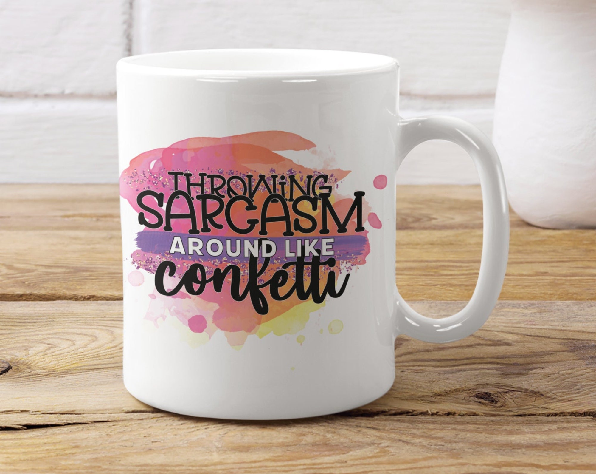 Throwing sarcasm around like Mug