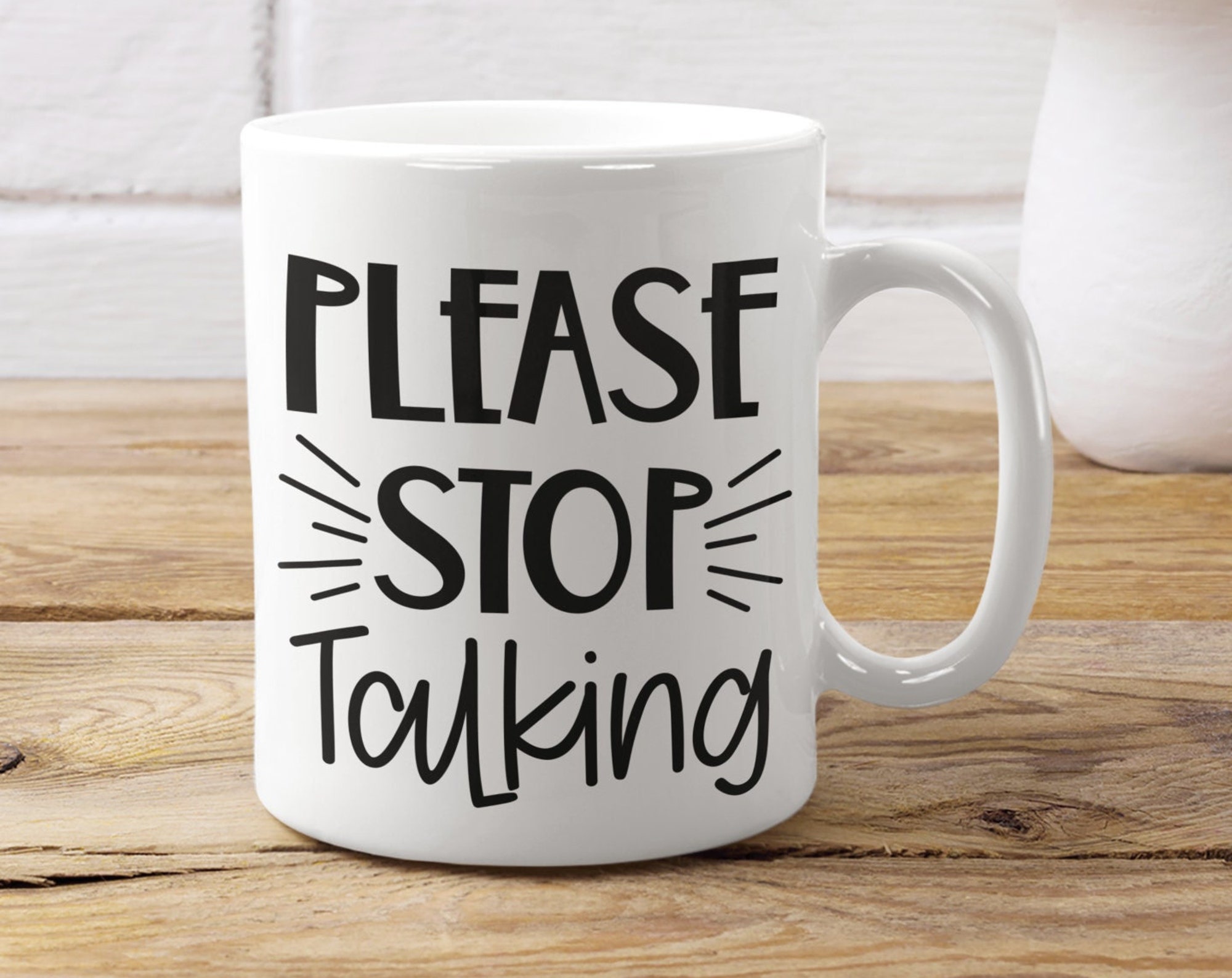 Discover Please Stop talking sarcastic mug