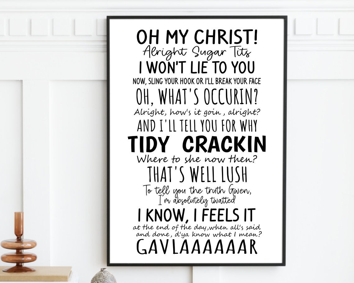 Gavin and Stacey Quote Print Funny TV Prints Nessa Quotes Etsy