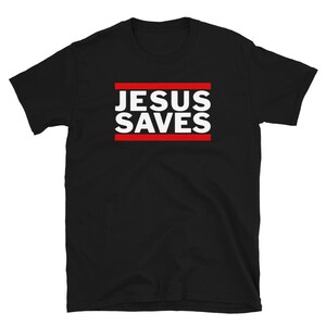 Jesus Saves T-shirt