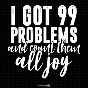 99 Joys SVG Design: Christian Faith-Based Art (Digital Download)