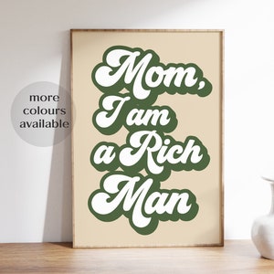 Mom I Am Rich Man Poster, Retro Wall Art, 70s Art Print, Funky Wall Art, Aesthetic Poster, Wall Prints Trendy, Groovy Wall Art