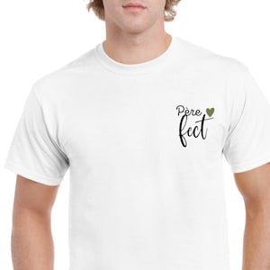 Tee-shirt Homme Personnalisé - Père fect - T-shirt fête des père, anniversaire